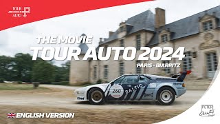 Tour Auto 2024 - The movie of the 33rd edition (Paris - Biarritz)