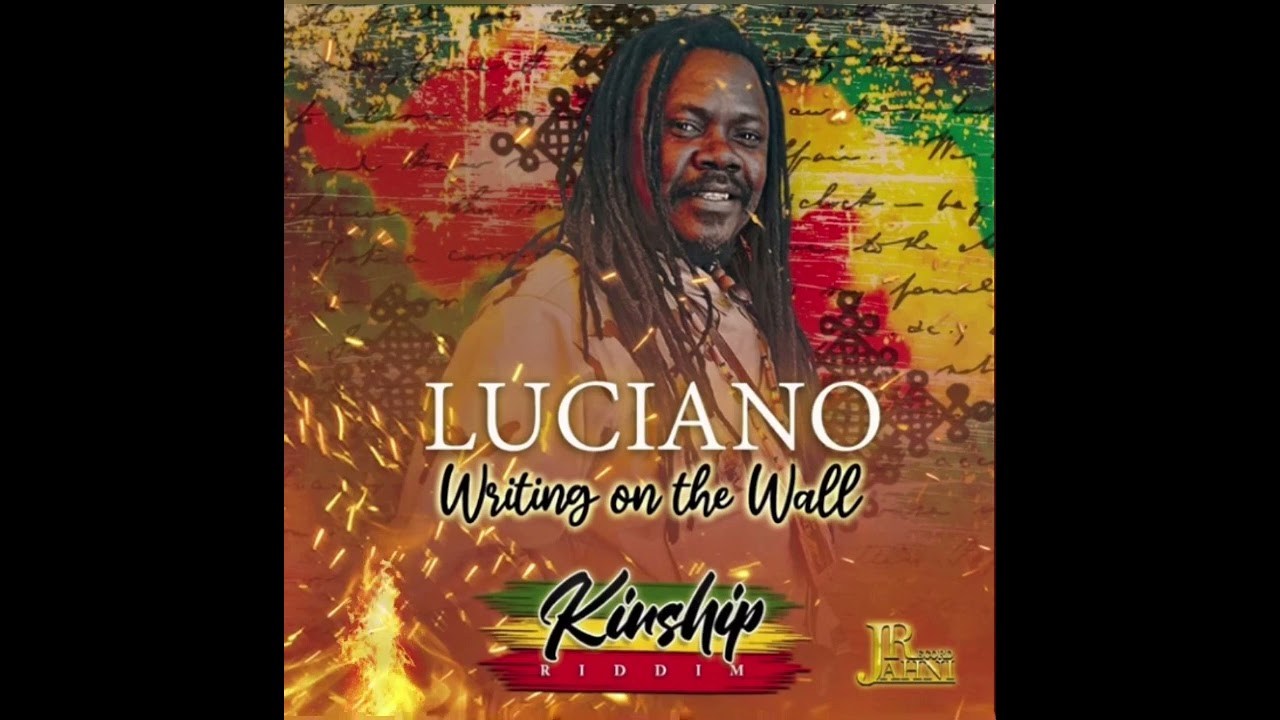 LUCIANO • WRITING ON THE WALL | Jahni Record [2022] | KINSHIP RIDDIM