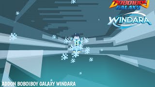 RILIS! ADDON BOBOIBOY GALAXY WINDARA