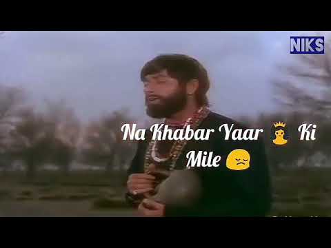 Apna pata mile na khabar yaar ki mile dushman ko bhi na aisi  sazaa pyar ki mile