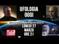 Ufologia oggi - diretta Sentinel con due ufologi d'eccezione