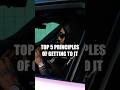 Top 5 Principles of Getting to it