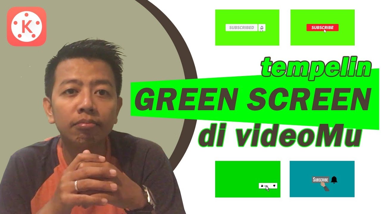 cara insert green screen ke video lain KINEMASTER TUTORIAL YouTube