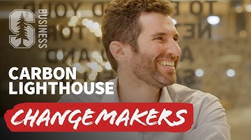 Changemakers: Carbon Lighthouse
