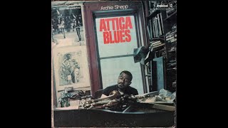 Archie Shepp — Good Bye Sweet Pops (Attica Blues, 1972) B4, vinyl Album