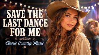 Save the Last Dance for Me – The Drifters | Classic Country Music Cover (Timeless Love Ballad)