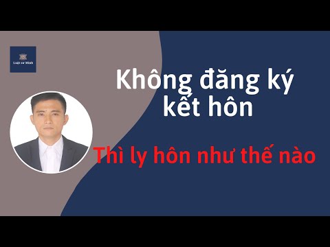 Video: Cách đăng Ký Cha Nếu Chưa đăng Ký Kết Hôn