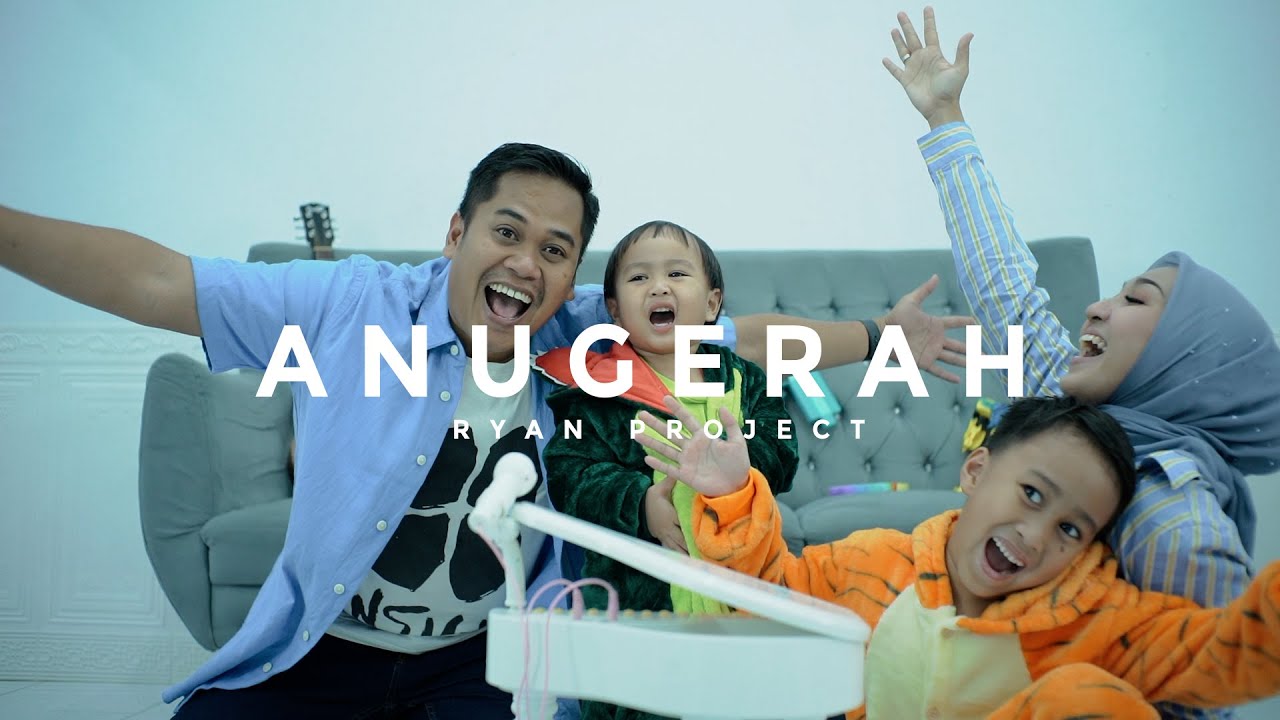 ANUGERAH - Ryan Project (Official Music Video) - YouTube