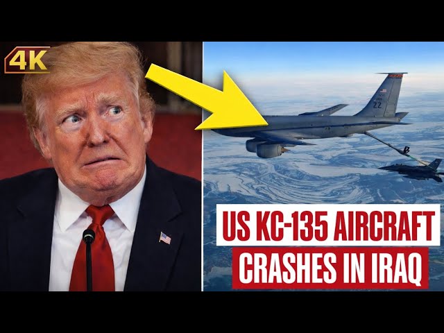 Breaking: US KC-135 Aircraft Crashes in Iraq – What Really Happened?