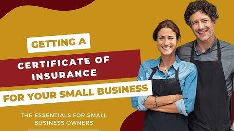 How To Get A Certificate of Insurance for My Small Business