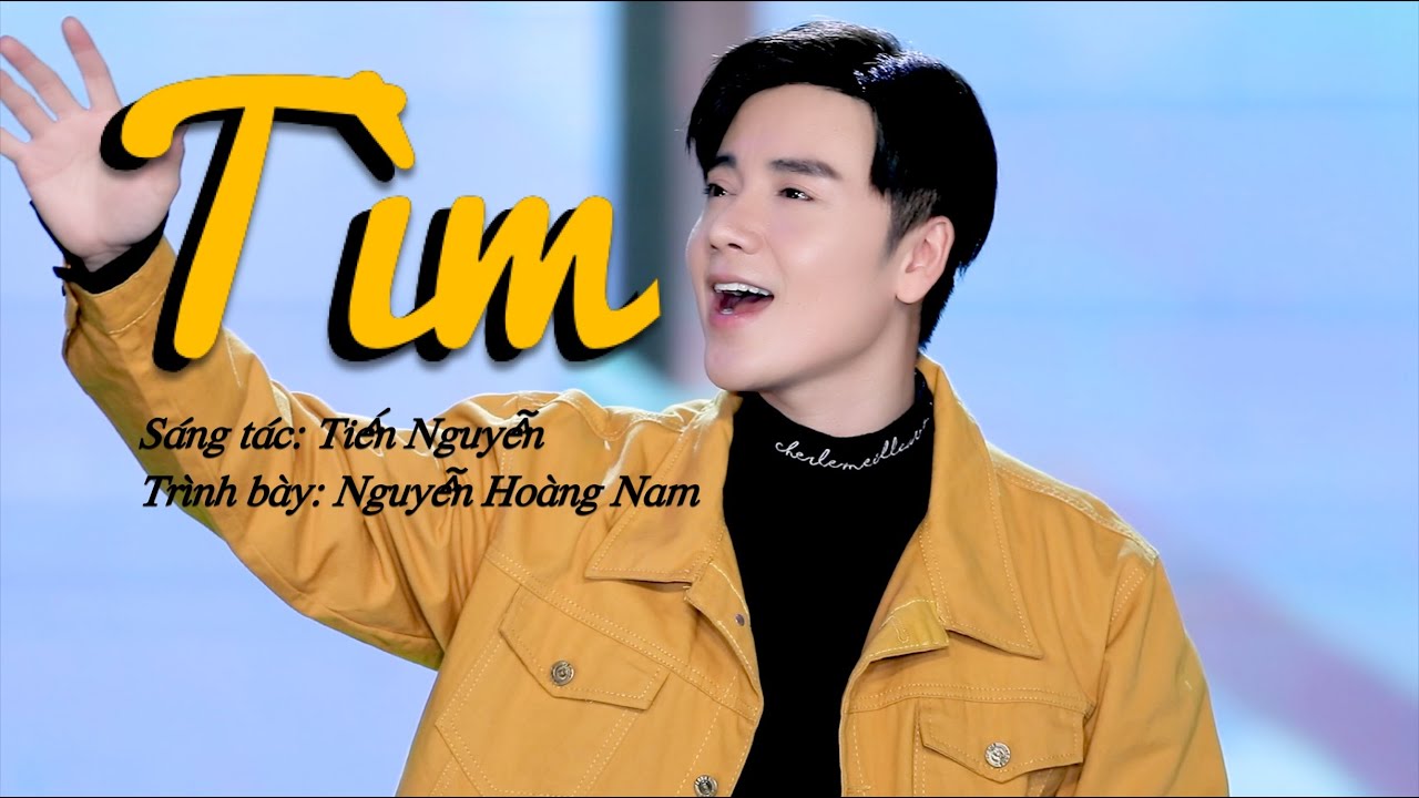 NHẠC THÁNH CA | TÌM | NGUYỄN HOÀNG NAM | SÁNG TÁC: TIẾN NGUYỄN