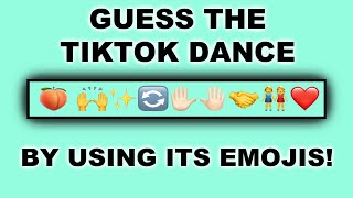 Guess The TikTok Dance By Using Emojis