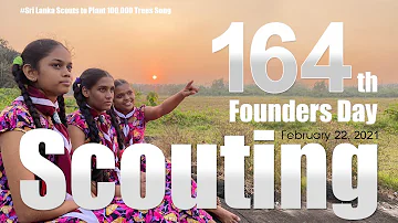‘Plant A Hope’ Scout Tree Planting Song:Scouting Founders Day 2021
