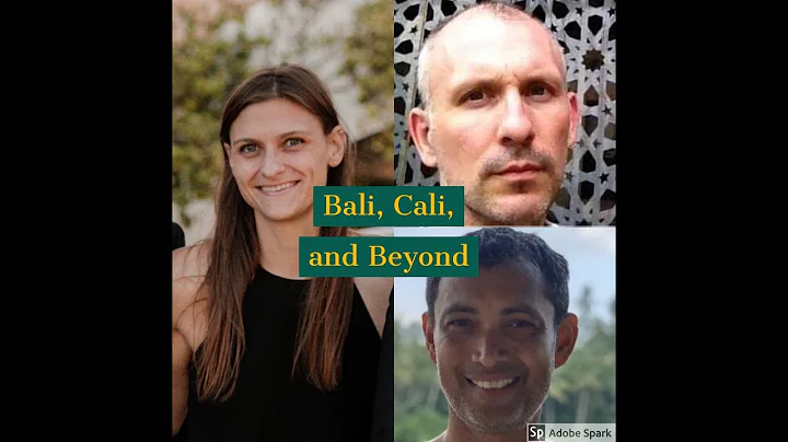 Bali, Cali, and Beyond: A Discussion w/ Dr. Jennif...
