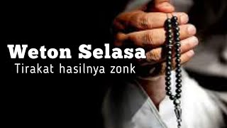 weton Selasa tirakat sudah hasilnya zonk