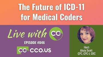 The Future of ICD-11 for Medical Coders