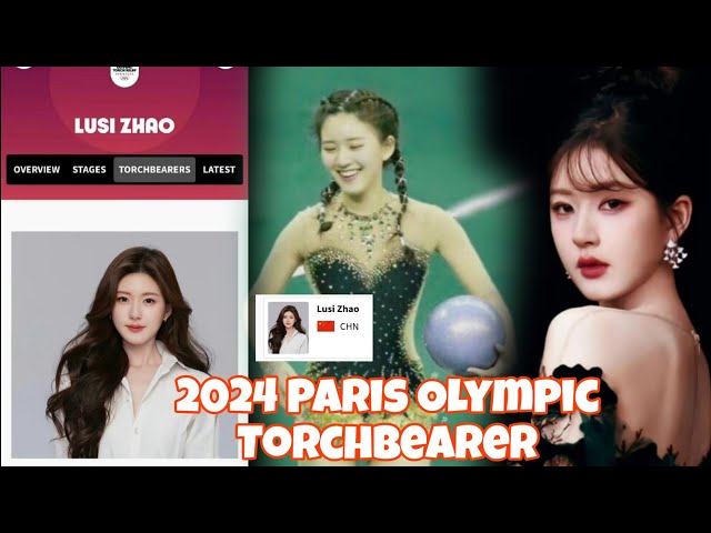 Zhao Lusi is the torchbearer of 2024 Paris Olympic announced by Olympics official website class=