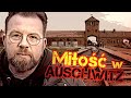 Zakochali się w Auschwitz. Żydówka i Polak postanowili uciec z piekła... Łukasz Kazek