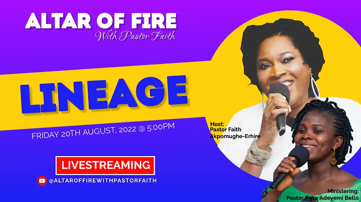 Lineage || Pastor Rose Adeyemi Bello