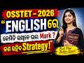 OSSTET 2026 | OSSTET English Grammar | How to Score High Marks in OSSTET English