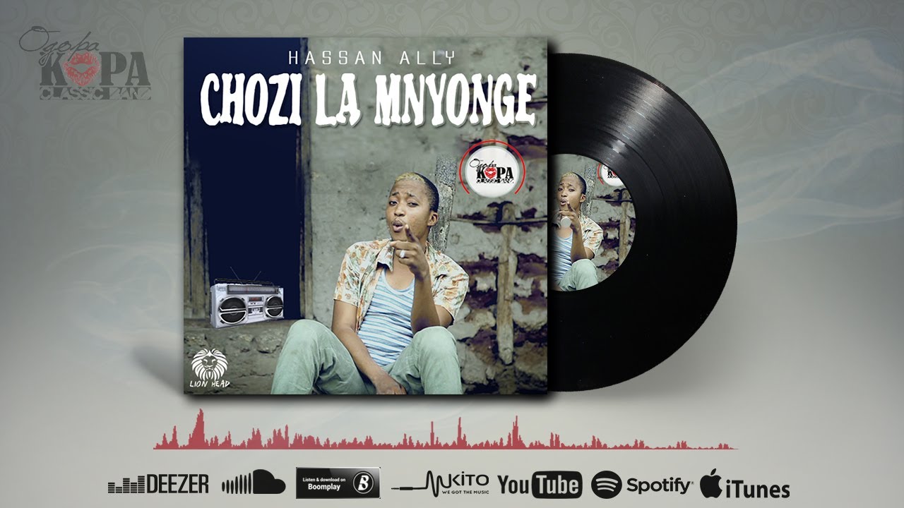 Young Hassan Ally   Chozi la mnyonge Official Audio  OGOPA KOPA Classic band