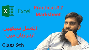 Marksheet in Excel (Practical # 7th for class 9th in Urdu/Hindi)
