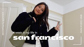 life in san francisco 🌁 | a week in my life ☁️ new apartment decor 🌷 what i cook at home