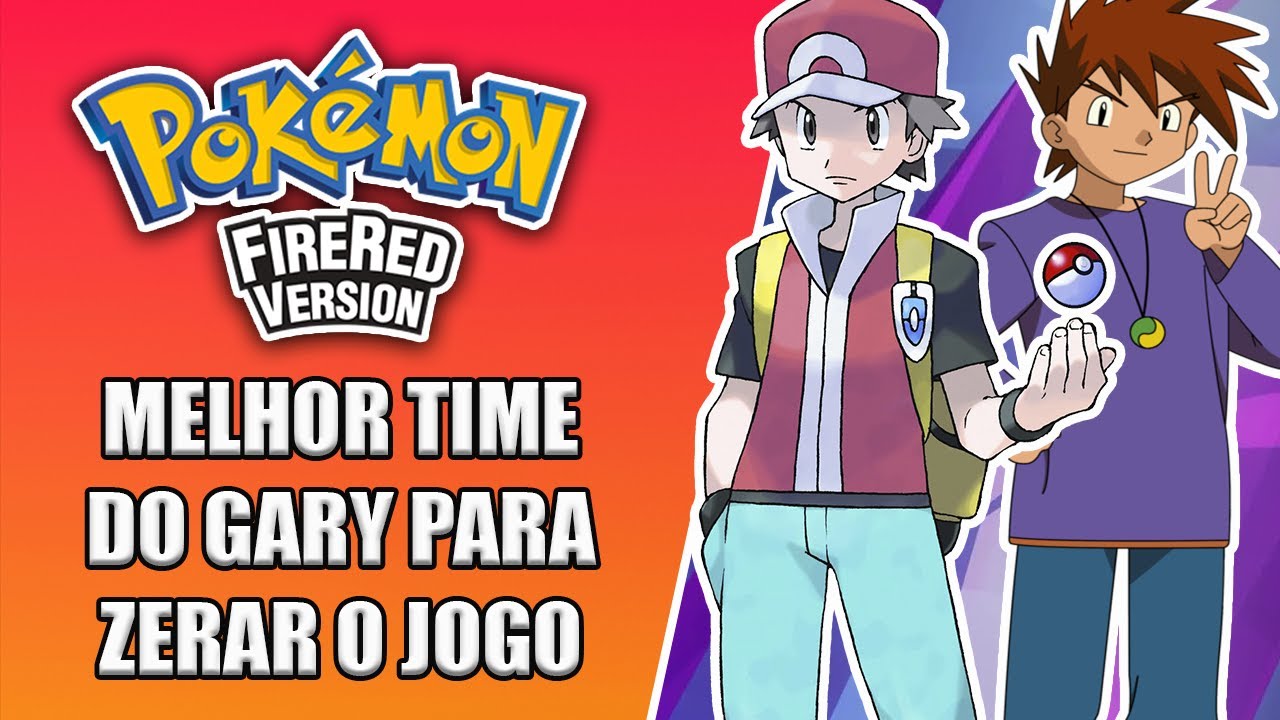 Time melhorado no fire red qual e o melhor do meu time