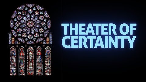THEATER OF CERTAINTY – Cultural Orientation vs. Disorientation – WITH GUESTS