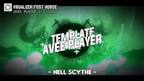 (UNIQUE BARS) AVEE PLAYER TEMPLATE HELL SCYTHE 60 FPS (FREE DOWNLOAD)