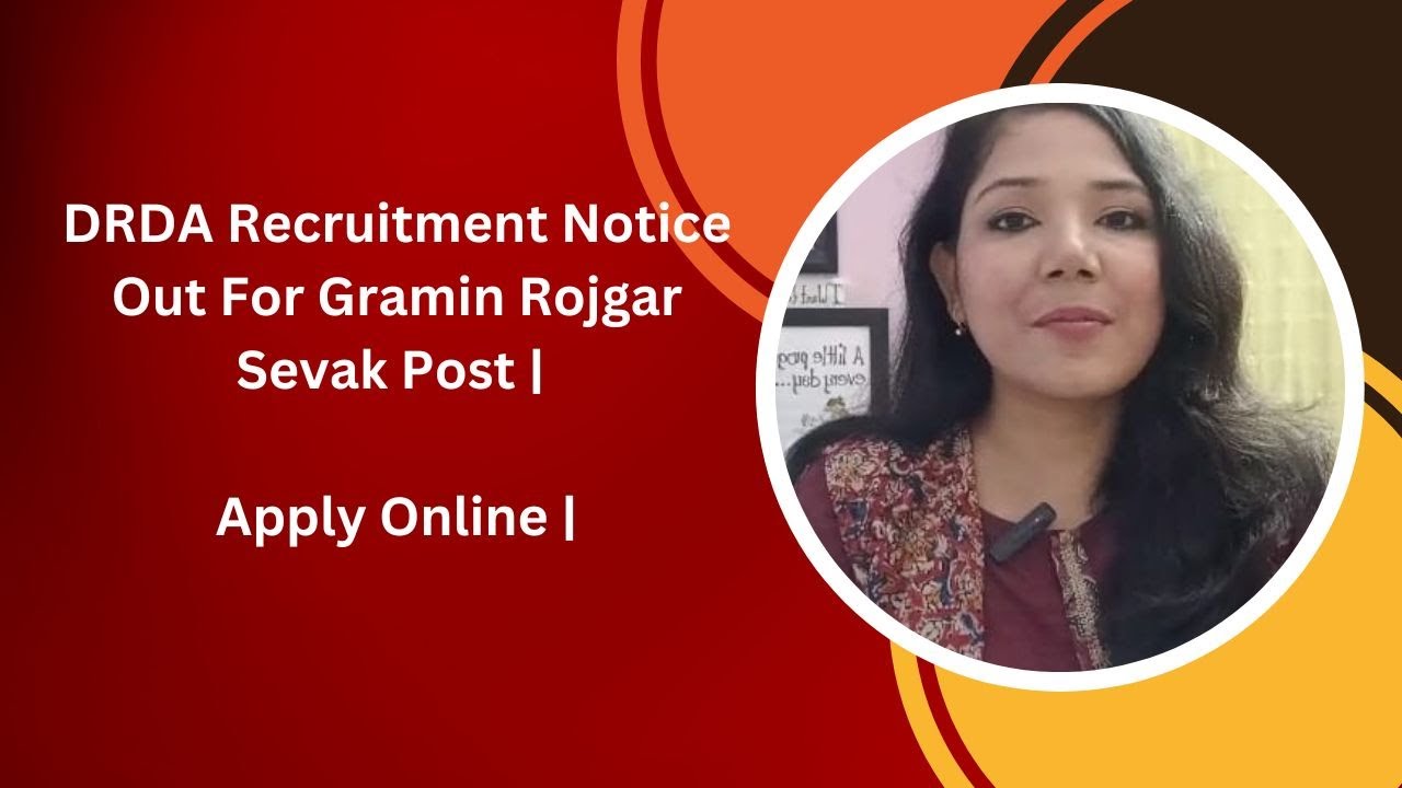 DRDA Recruitment Notice Out For Gramin Rojgar Sevak Post | Apply Online |