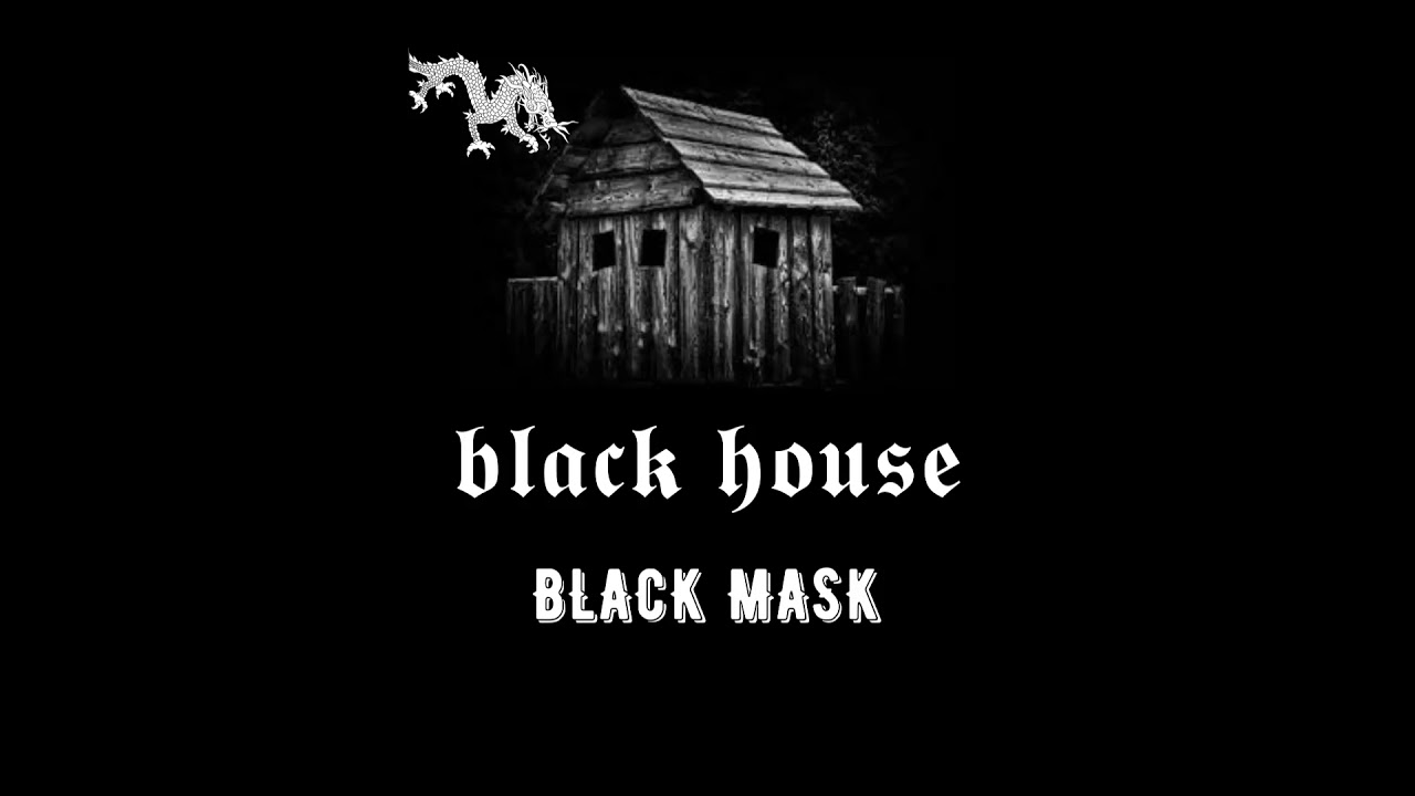 Black Mask -  Black House  (Black House EP)