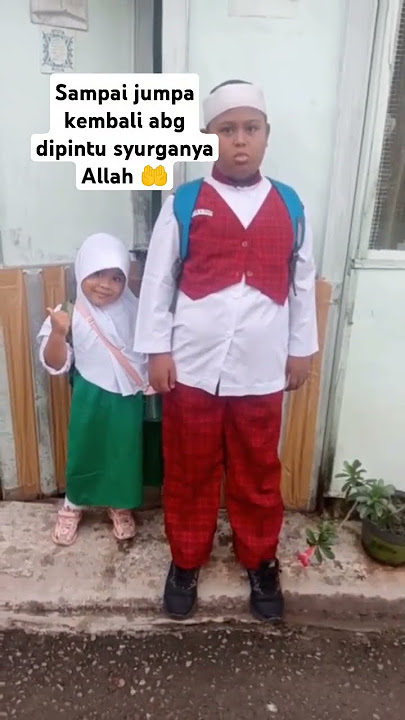KENANGAN ADEK BERSAMA ALMARHUM ABG