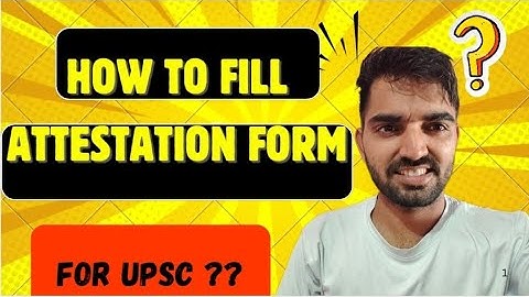How to download and fill ATTESTATION FORM UPSC CMS 2025 #upsccms #medicalofficer 
