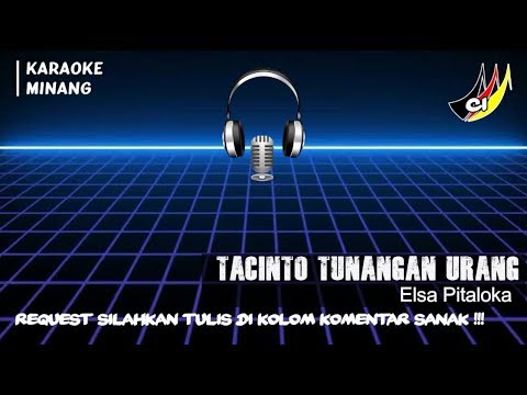 Tacinto Tunangan Urang [Karaoke Minang] Elsa Pitaloka
