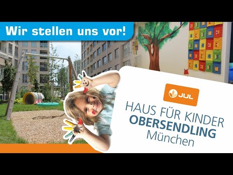 JUL stellt vor: Haus für Kinder Obersendling