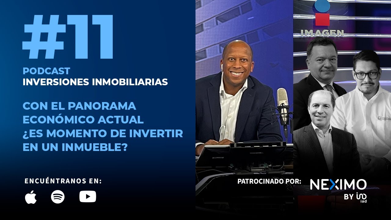 Con el panorama económico actual ¿Es momento de invertir en un inmueble
