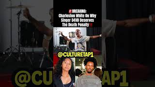 Charleston White On Why Singer D4VD Deserves The Death Penalty!!#d4vd#charlestonwhite#celeste#news