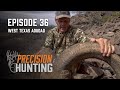 Precision Hunting TV - episode 36 - West Texas Aoudad
