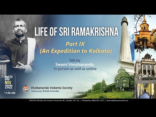 Life of Sri Ramakrishna (Part 9) An Expedition to Kolkata (Swami Vimohananda)