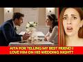 AITA? This Best Friend Wedding Drama Got OUT OF CONTROL 😳🔥 | Charlotte Stories