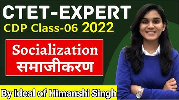CTET Expert Series-06, CDP Classes 2022( By Ideal of Himanshi Singh)