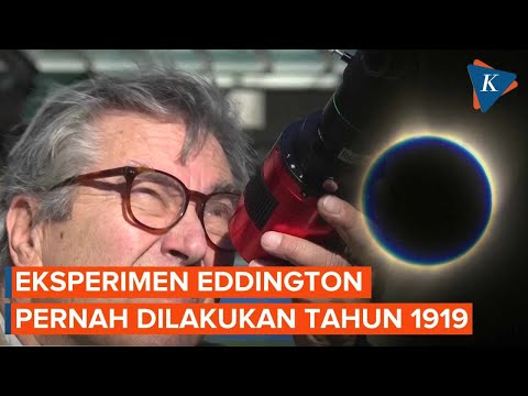 Selama Gerhana Matahari Total 8 April Ilmuan Lakukan Percobaan Eddington, Apa Itu?