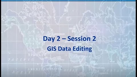 SCAG GIS Training: Data Editing