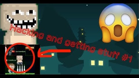 Growtopia Hacking And Getting Stuff #1