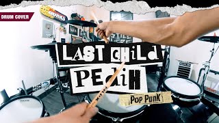 LAST CHILD - Pedih (Pov Drum Cover By Sunguiks) @EuforiaMusic