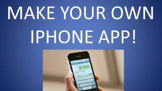 How To Make iPhone Apps For FREE!