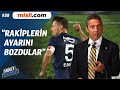 Sadece Fenerbahçe #59 | O hakemi bir daha görmek istemiyorum | Erol Bulut yapsa asarlardı