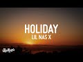 Lil Nas X - HOLIDAY (Lyrics)