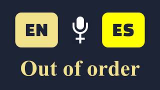 Out of order | Fuera de servicio [Spanish Learning - Female Voice] screenshot 1